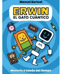 ERWIN EL GATO CUANTICO 1 MISTERIO A TRAVES DEL TIEMPO Cuentos Infan…