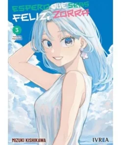 ESPERO QUE SEAS FELIZ, ZORRA 03