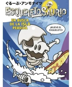 ESQUELETOSAURIO 2 EN BUSCA DE LA ISLA PERDIDA JUNIO10,95 €10,95 € M…