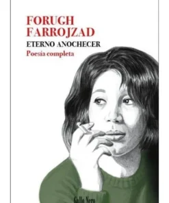 ETERNO ANOCHECER POESIA COMPLETA GALLO NERO24,00 €24,00 € GALLO NERO