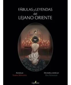 FABULAS Y LEYENDAS DEL LEJANO ORIENTE QUATERNI24,95 €24,95 € QUATER…
