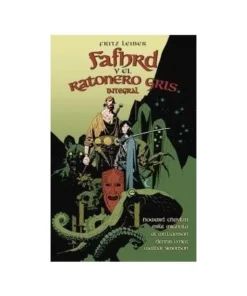 FAFHRD Y EL RATONERO GRIS DE FRITZ LEIBER