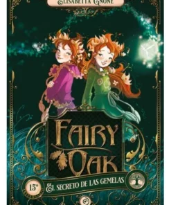 FAIRY OAK 1 EL SECRETO DE LAS GEMELAS DUOMO14,90 €14,90 € DUOMO EDI…
