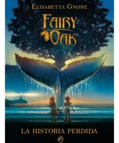 FAIRY OAK LA HISTORIA PERDIDA DUOMO16,90 €16,90 € DUOMO