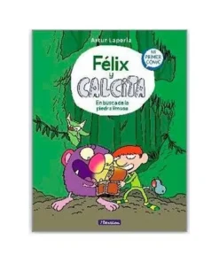 FELIX Y CALCITA. EN BUSCA DE LA PIEDRA LIMOSA RANDOM HOUSE MONDADOR…