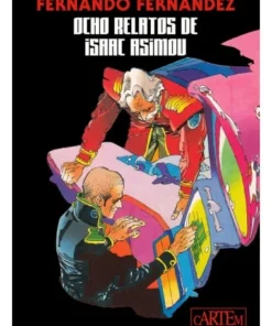 Fernando Fernández. Ocho relatos de Isaac Asimov Cartem22,00 €22,00…