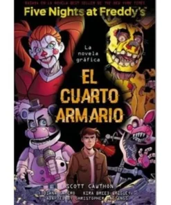FIVE NIGHTS AT FREDDY’S LA NOVELA GRAFICA EL CUARTO ARMARIO–Autor