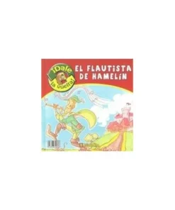 FLAUTISTA DE HAMELIN/ FLAUTISTA DE RATOLIN 9788493729653 HIDRA EDIT…