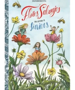 FLORES SALVAJES 9788417553951 IMPEDIMENTA EDITORIAL S.L 20,00 €