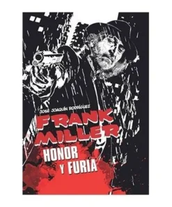 FRANK MILLER. HONOR Y FURIA DOLMEN19,95 €19,95 € DOLMEN EDICIONES D…