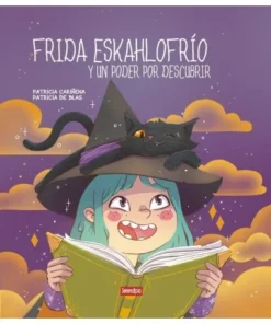 FRIDA ESKAHLOFRIO Y UN PODER POR DESCUBRIR Cuentos Infantiles11,95 …