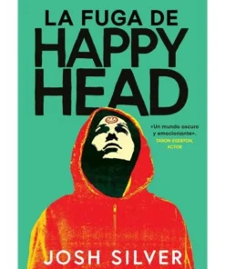 FUGA DE HAPPY HEAD, LA