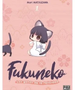 FUKUNEKO LOS GATOS DE LA FELICIDAD 1