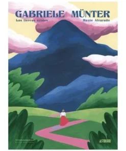 GABRIELE MUNTER. LAS TIERRAS AZULES