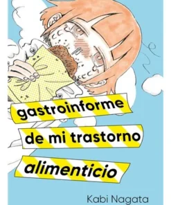 GASTROINFORME DE MI TRANSTORNO ALIMENTICIO