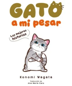 GATO A MI PESAR LAS MEJORES HISTORIAS