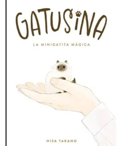 GATUSINA LA MINIGATITA MAGICA