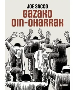 Gazako Ohin-Oharrak (Euskera) – Joe Sacco | Astiberri Ediciones | Frikomics