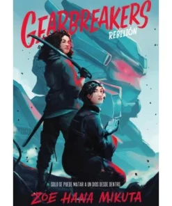 GEARBREAKERS REBELION ASESINOS DE DIOSES 1 LIBROS18,90 €18,90 € LI…