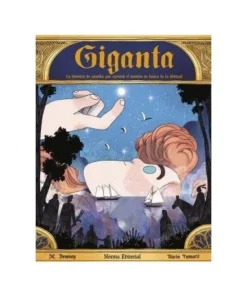 GIGANTA. HISTORIA DE AQUELLA QUE RECORRIÓ EL MUNDO EN BUSCA DE LIBE…