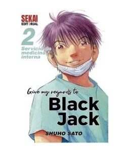 GIVE MY REGARDS TO BLACK JACK 02. SERVICIO DE MEDICINA