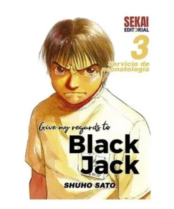 GIVE MY REGARDS TO BLACK JACK 03. SERVICIO DE NEONATOLOGIA SEKAI ED…
