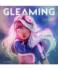 GLEAMING THE ART OF LAIA LOPEZ Cuentos Infantiles24,95 €24,95 € AST…