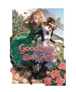 GOODBYE, MY ROSE GARDEN 01 ARECHI9,00 €9,00 € ARECHI ARECHI