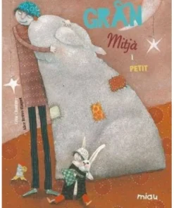 GRAN, MITJA I PETIT 9788416082612 JAGUAR EDICIONES 14,40 €