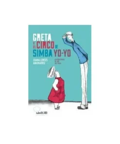 GRETA Y EL CIRCO DE SIMA YOYO Cuentos Infantiles9,90 €9,90 € NUBEOC…