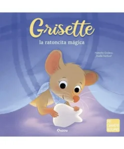 GRISETTE LA RATONCITA MAGICA