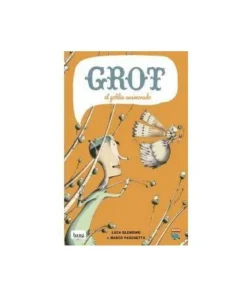 GROT EL GOBLIN ENAMORADO Cuentos Infantiles10,00 €10,00 € BANG Cuen…