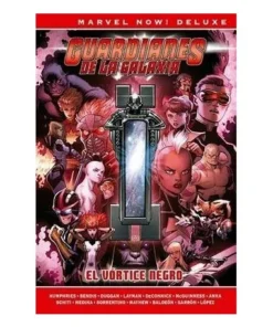 GUARDIANES DE LA GALAXIA DE BRIAN M. BENDIS 03: EL VORTICE NEGRO (M…