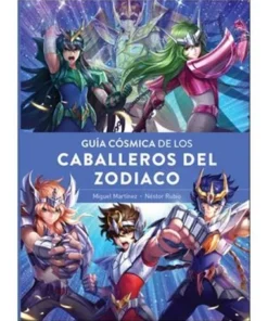 GUIA COSMICA DE LOS CABALLEROS DEL ZODIACO
