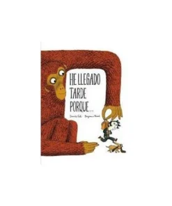 HE LLEGADO TARDE PORQUE Cuentos Infantiles12,50 €12,50 € NUBEOCHO C…
