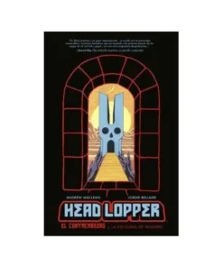 HEAD LOPPER 4. EL CORTACABEZAS Y LA ESCALERA DE MULGRID NORMA EDITO…
