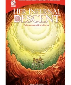 HER INFERNAL DESCENT