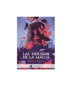 HERIDAS DE LA MAGIA,LAS NOCTURNA17,50 €17,50 € NOCTURNA NOCTURNA