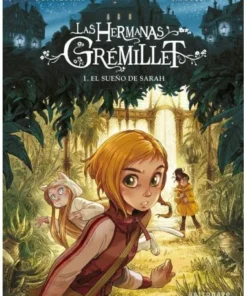 HERMANAS GREMILLET 1 EL SUEÑO DE SARAH Cuentos Infantiles16,95 €16,…