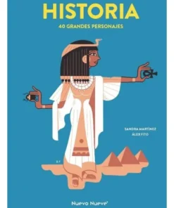 HISTORIA 40 GRANDES PERSONAJES