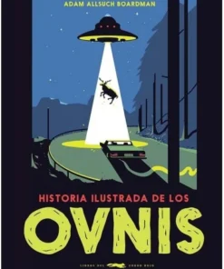 HISTORIA ILUSTRADA DE LOS OVNIS Cuentos Infantiles19,90 €19,90 € C…