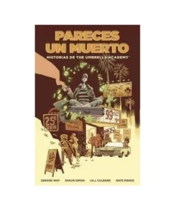 HISTORIAS DE THE UMBRELLA ACADEMY: PARECES UN MUERTO NORMA EDITORIA…