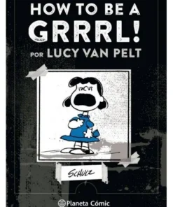 HOW TO BE A GRRRRRL 9788491737414 PLANETA COMIC 12,95 €