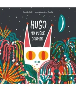 HUGO NO PUEDE DORMIR Cuentos Infantiles14,90 €14,90 € NUBEOCHO Cuen…