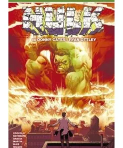 HULK DE CATES Y OTTLEY: LA COLECCION COMPLETA (MARVEL NOW!…