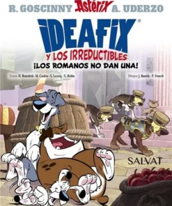 IDEAFIX Y LOS IRREDUCTIBLES 2 LOS ROMANOS NO DAN UNA