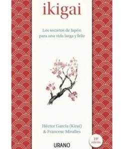 IKIGAIrLos secretos de Japón para una vida larga y feliz LIBROS1…