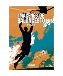 IMAGENES DE BALONCESTO: 2º CUARTO DOLMEN24,90 €24,90 € DOLMEN EDICI…