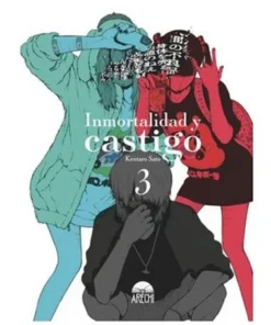 INMORTALIDAD Y CASTIGO 03