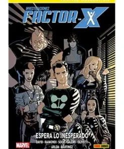 INVESTIGACIONES FACTOR-X 01. ESPERA LO INESPERADO (NUEVO PVP)